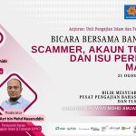 BICARA BERSAMA BANK RAKYAT: SCAMMER, AKAUN TUMPANG DAN ISU PERBANKAN MASA KINI