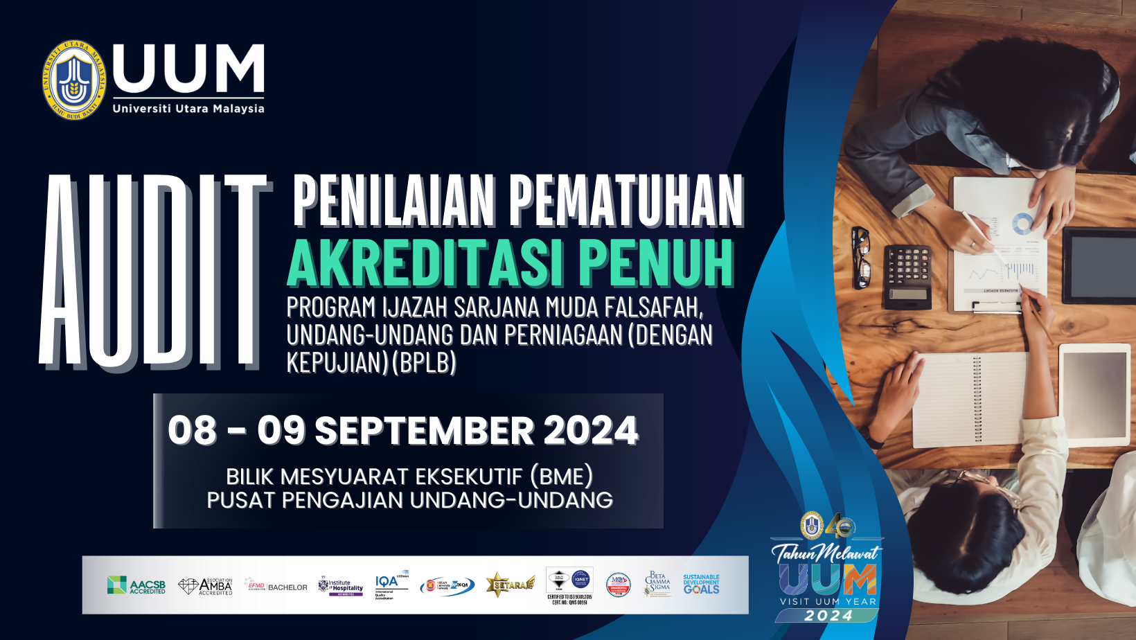 LAWATAN AUDIT PENILAIAN PEMATUHAN AKREDITASI PENUH PROGRAM IJAZAH SARJANA MUDA FALSAFAH, UNDANG-UNDANG DAN PERNIAGAAN DENGAN KEPUJIAN