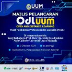 MAJLIS PELANCARAN PROGRAM OPEN AND DISTANCE LEARNING (ODL) PACE UUM